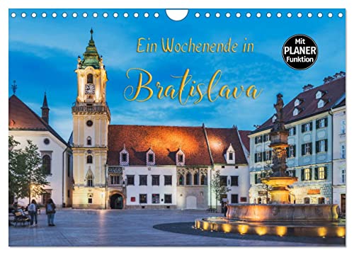 Ein Wochenende in Bratislava (Wandkalender 2024 DIN A4 quer), CALVENDO Monatskalender