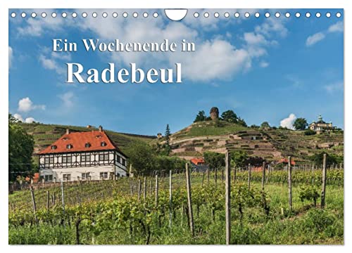 Ein Wochenende in Radebeul (Wandkalender 2024 DIN A4 quer), CALVENDO Monatskalender