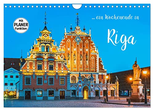 Ein Wochenende in Riga (Wandkalender 2024 DIN A4 quer), CALVENDO Monatskalender von CALVENDO