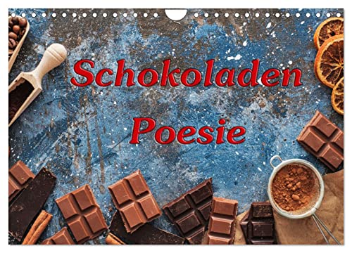 Schokoladen-Poesie (Wandkalender 2024 DIN A4 quer), CALVENDO Monatskalender
