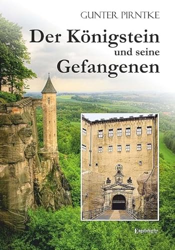 Der Königstein und seine Gefangenen