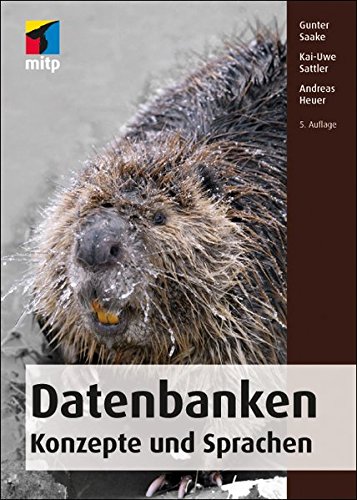 Datenbanken - Konzepte und Sprachen (mitp Professional) von mitp