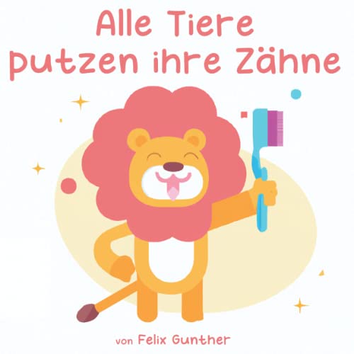 Alle Tiere putzen ihre Zähne
