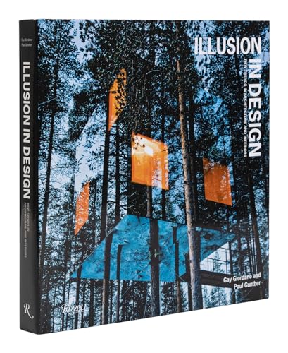 Illusion in Design: New Trends in Architecture and Interiors von Rizzoli