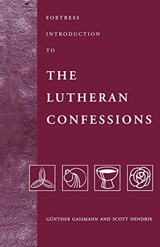 Fortress Introduction to the Lutheran Confessions von Augsburg Fortress Publishers