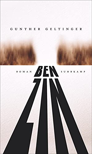 Benzin: Roman von Suhrkamp Verlag AG