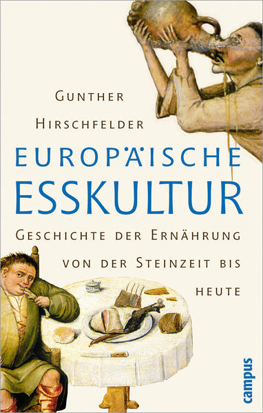 Europäische Esskultur von Campus Verlag GmbH