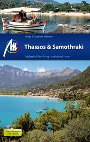 Thassos & Samothraki: Reiseführer mit vielen praktischen Tipps.