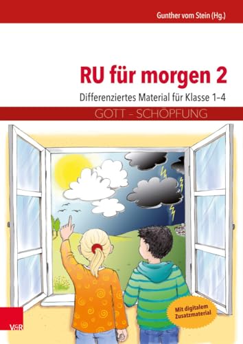 RU für morgen 2: Differenziertes Material für Klasse 1-4 von Brill Deutschland GmbH / Vandenhoeck & Ruprecht