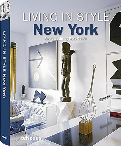 Living in Style New York: Engl.-Dtsch.-Französ.-Span.-Italien.