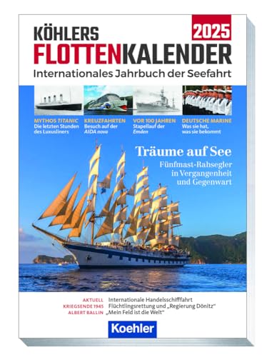 Köhlers FlottenKalender 2025: Internationales Jahrbuch der Seefahrt