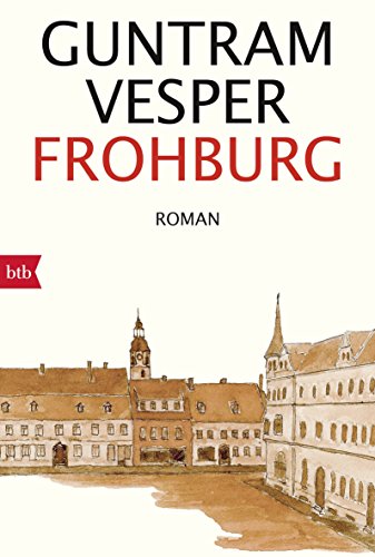 Frohburg: Roman von btb Taschenbuch