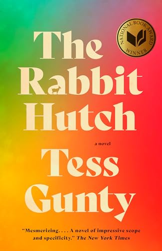 The Rabbit Hutch: A novel: A Novel (National Book Award Winner)