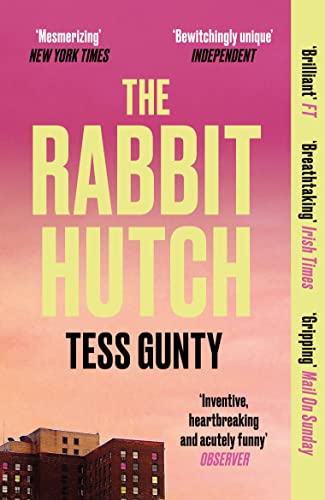 The Rabbit Hutch: THE MULTI AWARD-WINNING NY TIMES BESTSELLER von Oneworld Publications