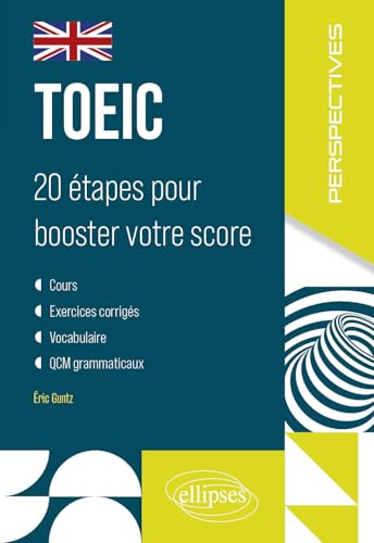 TOEIC : 20 étapes pour booster votre score (Perspectives) von Ellipses