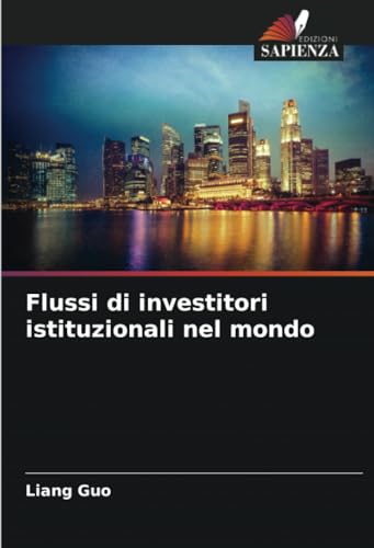 Flussi di investitori istituzionali nel mondo: DE von Edizioni Sapienza