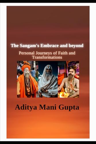 The Sangam's Embrace and beyond von Use my own imprint