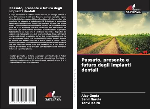 Passato, presente e futuro degli impianti dentali von Edizioni Sapienza