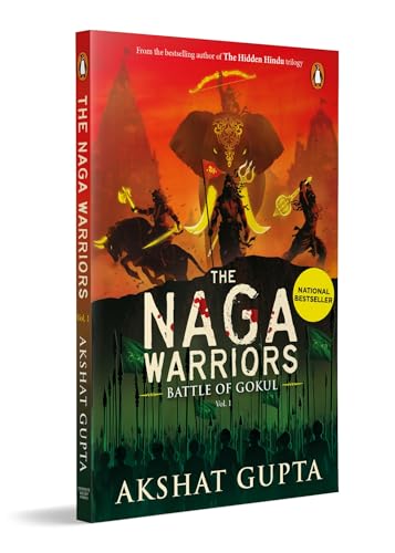 The Naga Warriors 1: Battle of Gokul Vol 1 von Penguin