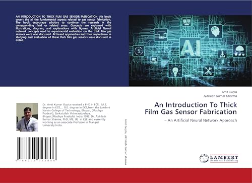An Introduction To Thick Film Gas Sensor Fabrication: ¿ An Artificial Neural Network Approach
