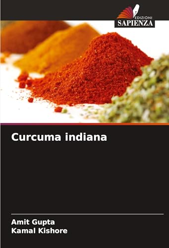 Curcuma indiana: DE von Fromm Verlag