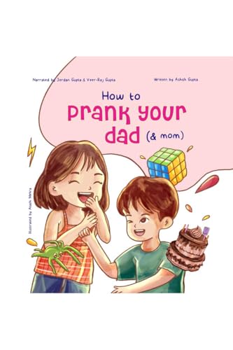 How to Prank Your Dad (& Mom) von Notion Press