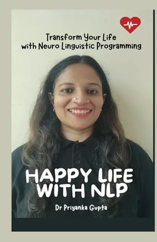 HAPPY LIFE WITH NLP HAPPY LIFE WITH NLP von Adhyyan Books