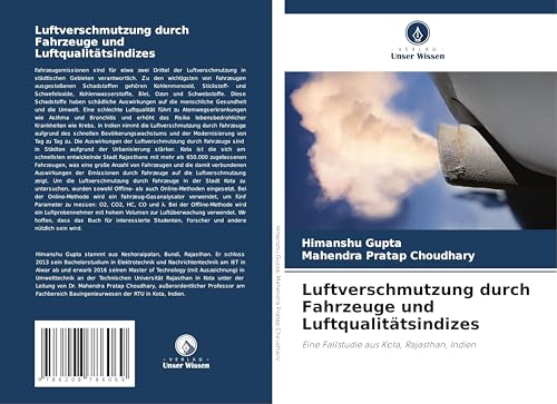 Luftverschmutzung durch Fahrzeuge und Luftqualitätsindizes: Eine Fallstudie aus Kota, Rajasthan, Indien von Verlag Unser Wissen