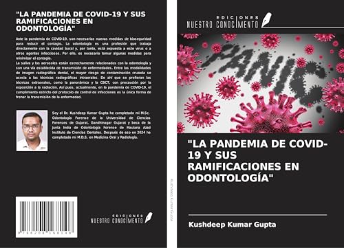 "LA PANDEMIA DE COVID-19 Y SUS RAMIFICACIONES EN ODONTOLOGÍA"