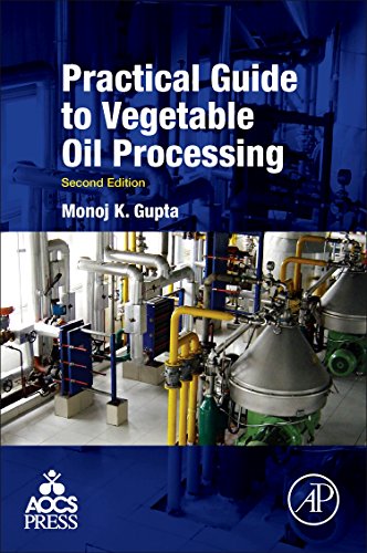 Practical Guide to Vegetable Oil Processing von Academic Press and AOCS Press