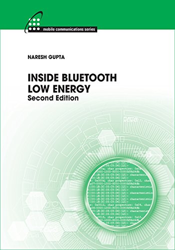 Inside Bluetooth Low Energy, Second Edition (Mobile Communications) von Artech House Publishers
