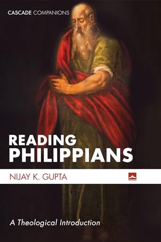 Reading Philippians: A Theological Introduction (Cascade Companions) von Cascade Books