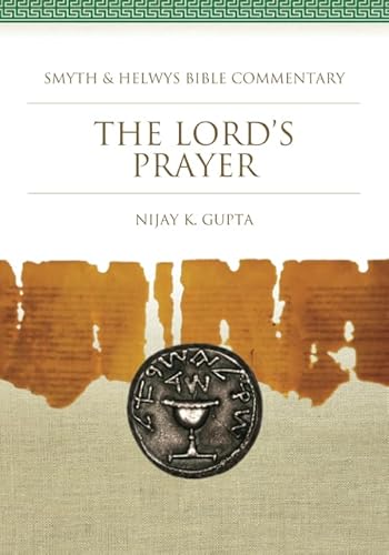 The Lord's Prayer (Smyth & Helwys Bible Commentary series) von Smyth & Helwys Publishing, Incorporated