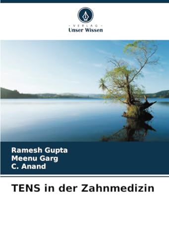 TENS in der Zahnmedizin von Verlag Unser Wissen