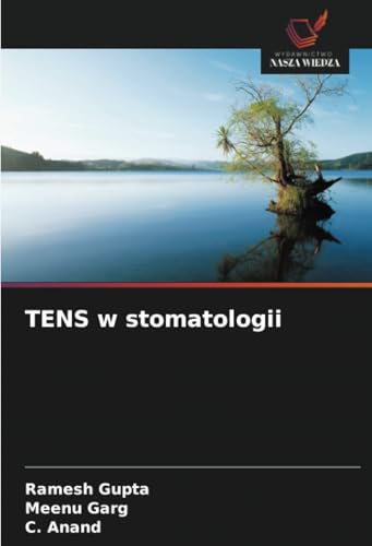 TENS w stomatologii von Wydawnictwo Nasza Wiedza