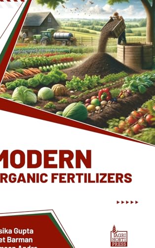 Modern Organic Fertilizers von Agri Horti Press