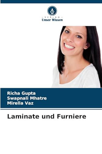 Laminate und Furniere: DE von Verlag Unser Wissen