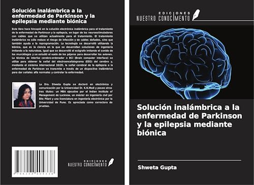 Solución inalámbrica a la enfermedad de Parkinson y la epilepsia mediante biónica von Ediciones Nuestro Conocimiento