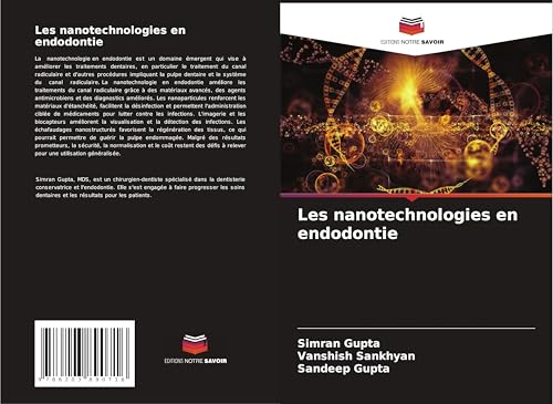 Les nanotechnologies en endodontie: DE von Editions Notre Savoir