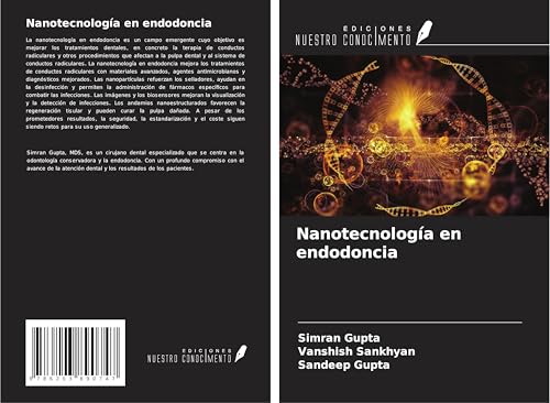 Nanotecnología en endodoncia von Ediciones Nuestro Conocimiento
