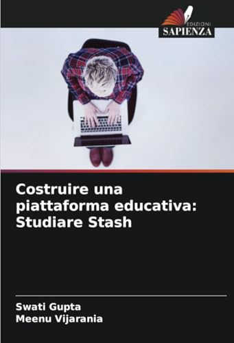 Costruire una piattaforma educativa: Studiare Stash: DE von Edizioni Sapienza