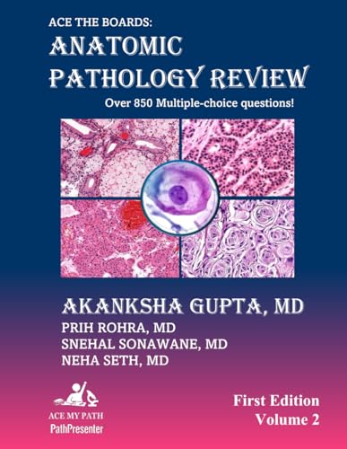 Ace The Boards: Anatomic Pathology Review: Volume 2 (Ace My Path) von Independently published