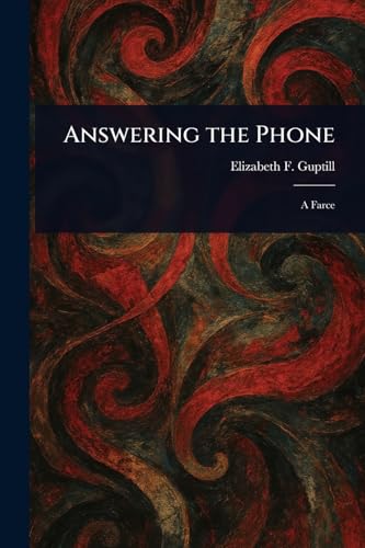 Answering the Phone von Anson Street Press