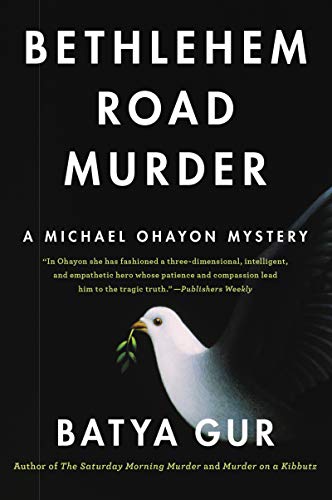 Bethlehem Road Murder: A Michael Ohayon Mystery (Michael Ohayon Series, 5)