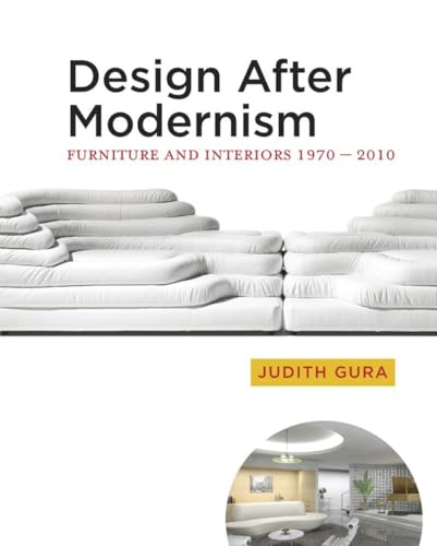 Design After Modernism: Furniture and Interiors 1970-2010 von W. W. Norton & Company