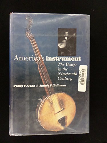 America's Instrument: The Banjo in the Nineteenth-Century