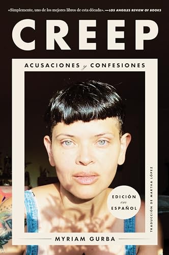 Creep Creep (Spanish edition): Acusaciones y confesiones