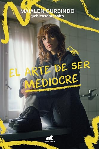 El arte de ser mediocre (Vergara)