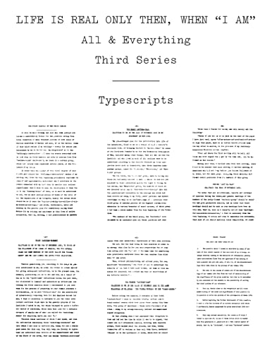 Life Is Real Only Then, When "I Am": Typescripts (All and Everything, Band 3)