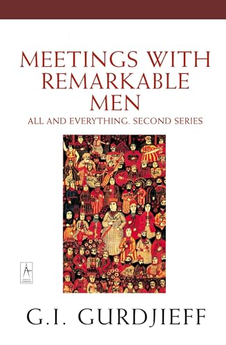 Meetings with Remarkable Men: All and Everything, 2nd Series